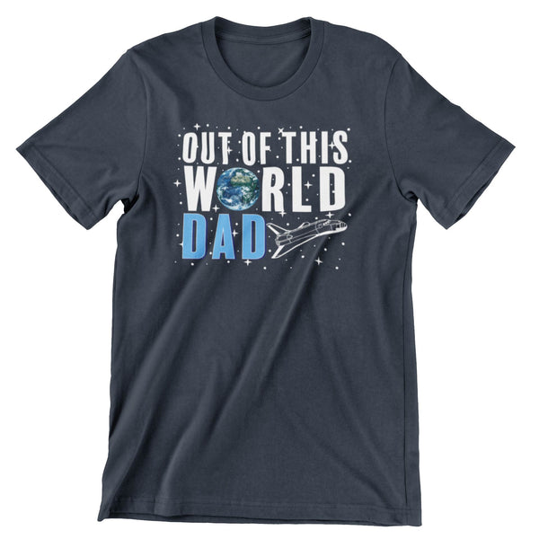 Midnight short sleeve t-shirt that says out of this world dad that displays the earth and a rocket.