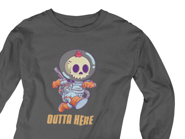 Dark Gray long sleeve t-shirt with a skeleton spaceman that says outta here.