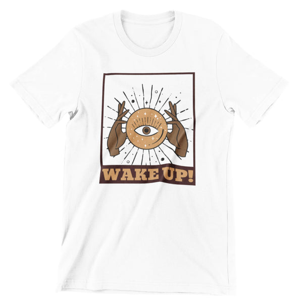 White t-shirt that shows the third eye and says WAKE UP!